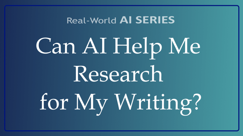 Can AI Help Me Research for My Writing?